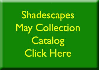 Shadescapes May Catalog